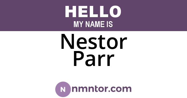 Nestor Parr