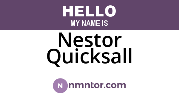 Nestor Quicksall