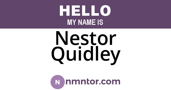 Nestor Quidley