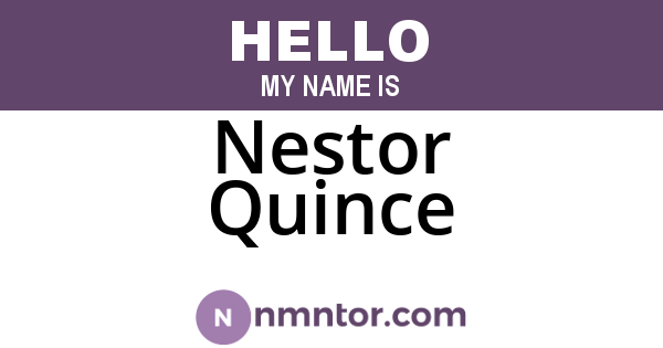 Nestor Quince