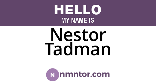 Nestor Tadman