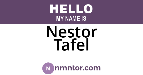 Nestor Tafel