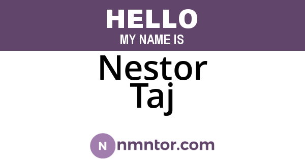 Nestor Taj