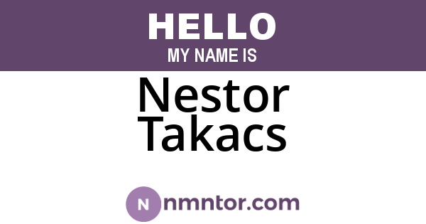 Nestor Takacs