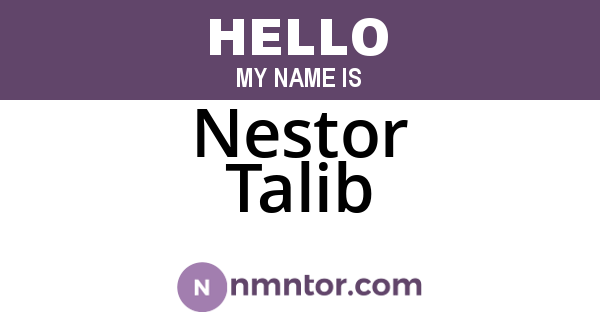 Nestor Talib