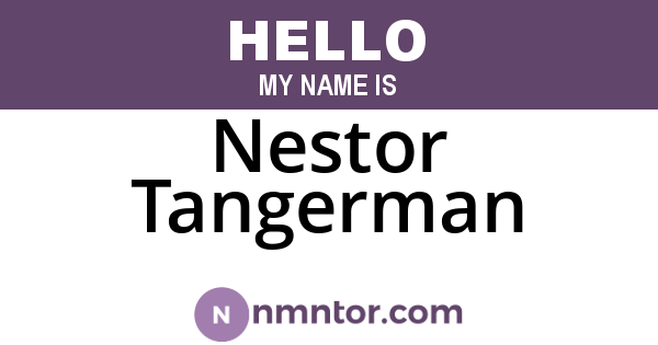 Nestor Tangerman