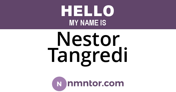 Nestor Tangredi