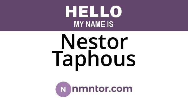 Nestor Taphous