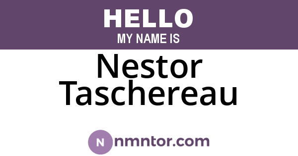 Nestor Taschereau