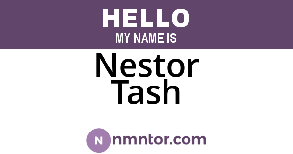 Nestor Tash