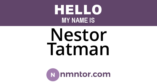 Nestor Tatman