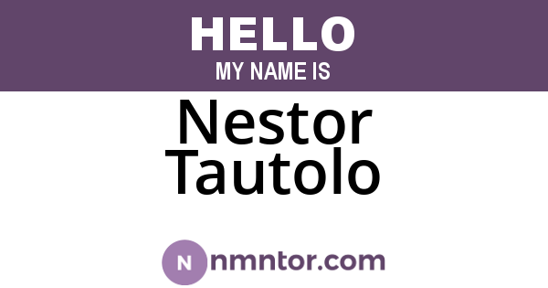 Nestor Tautolo
