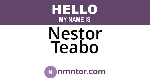 Nestor Teabo