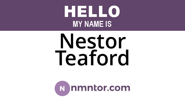 Nestor Teaford