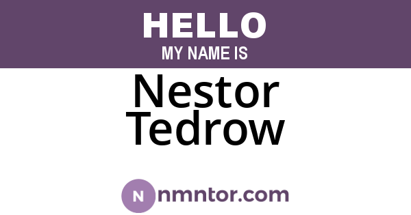 Nestor Tedrow