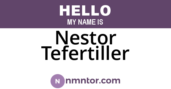 Nestor Tefertiller
