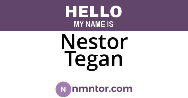 Nestor Tegan