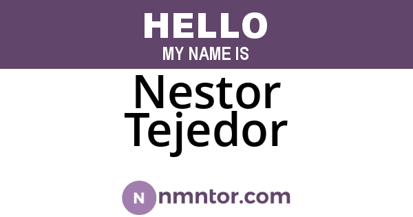 Nestor Tejedor