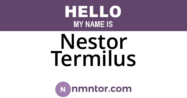Nestor Termilus