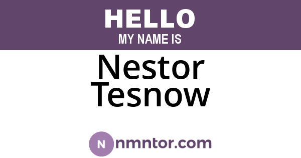 Nestor Tesnow