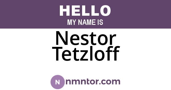 Nestor Tetzloff