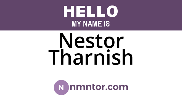 Nestor Tharnish