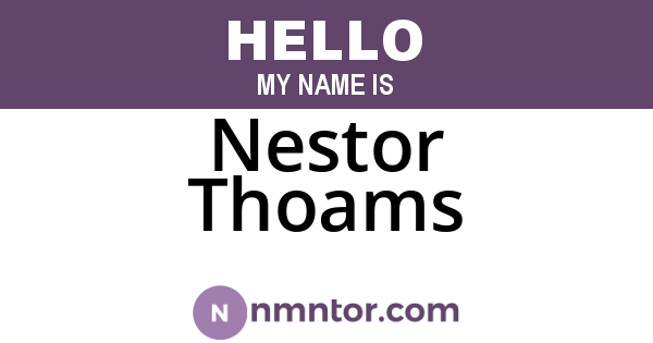 Nestor Thoams