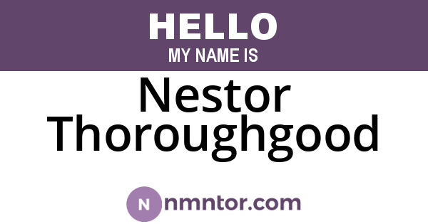 Nestor Thoroughgood