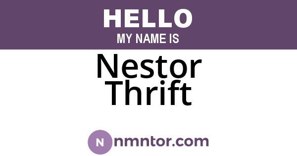 Nestor Thrift