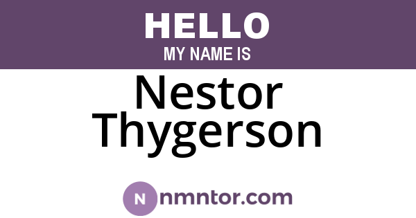 Nestor Thygerson