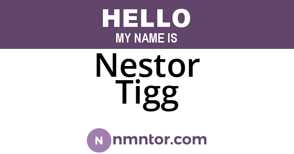 Nestor Tigg