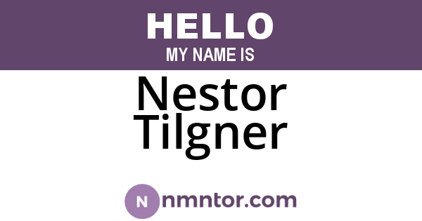 Nestor Tilgner
