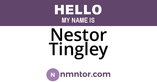 Nestor Tingley