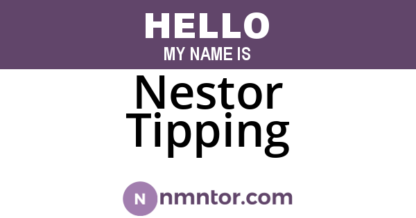 Nestor Tipping