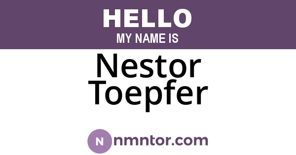 Nestor Toepfer