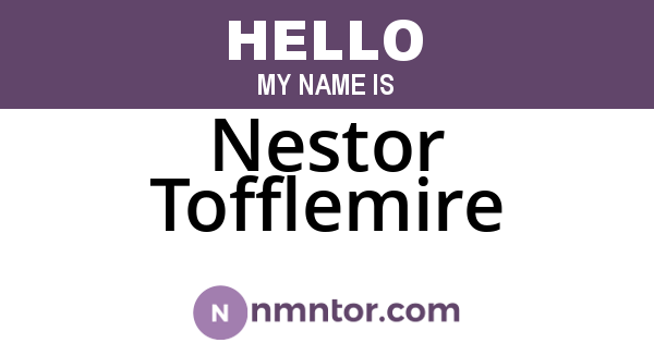 Nestor Tofflemire