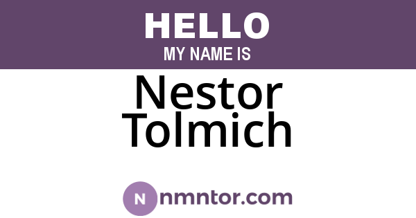 Nestor Tolmich