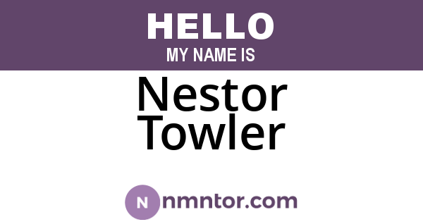 Nestor Towler
