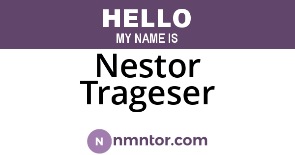 Nestor Trageser