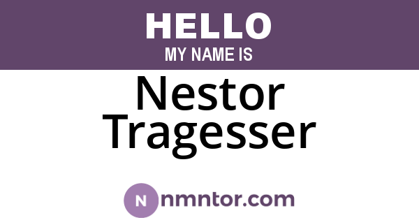 Nestor Tragesser