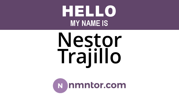 Nestor Trajillo