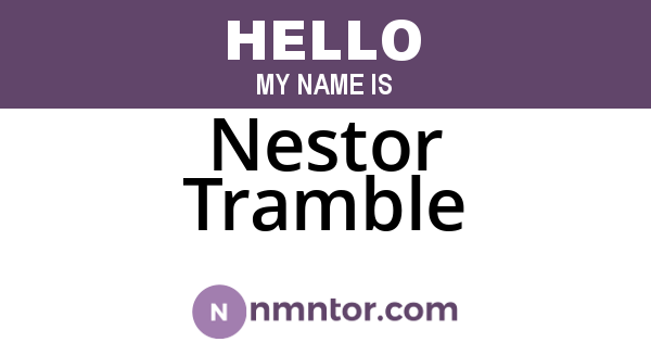 Nestor Tramble