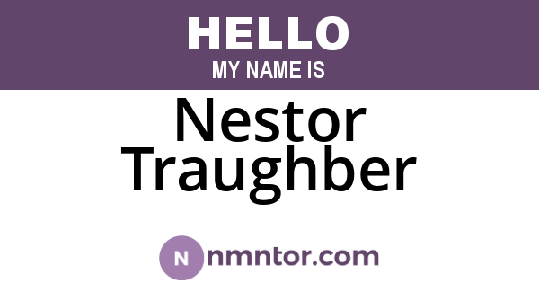 Nestor Traughber