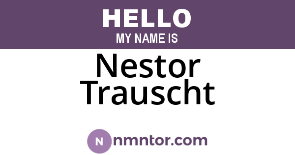 Nestor Trauscht