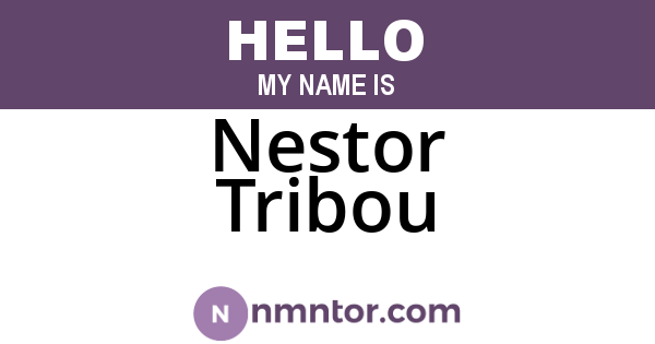 Nestor Tribou