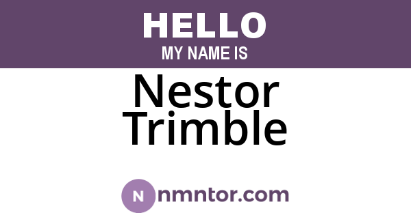 Nestor Trimble