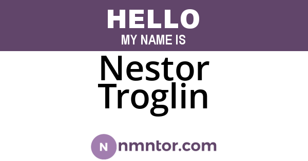 Nestor Troglin