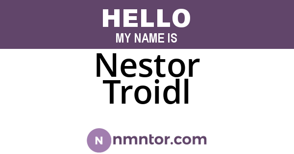 Nestor Troidl