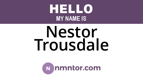 Nestor Trousdale