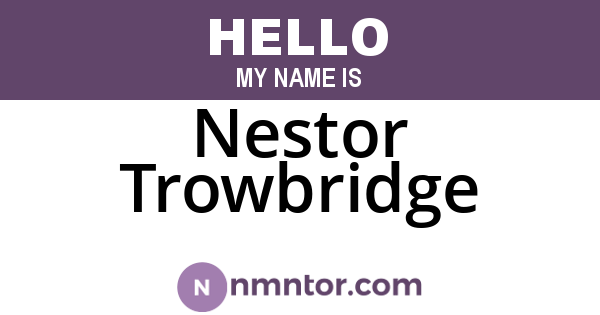 Nestor Trowbridge